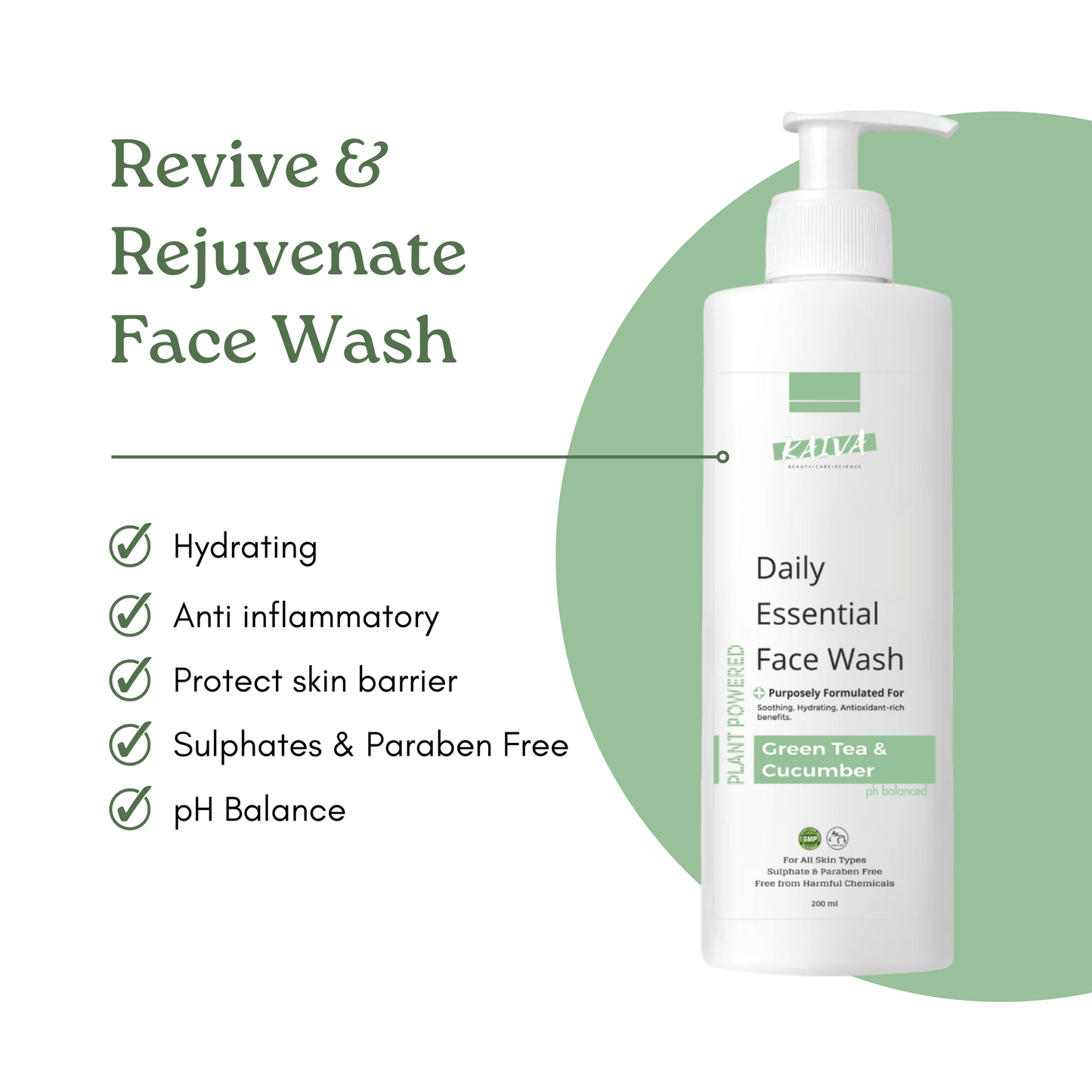 Revive & Rejuvenate – Green Tea & Cucumber Face Wash – For Women & Men | Sulphates & Paraben Free – 200 ml